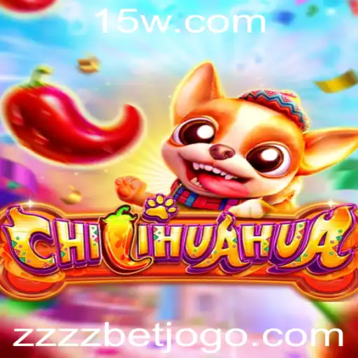 CHILIHUAHUA: Um Jogo Emocionante Explorado com Zzzz Bet